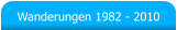 Wanderungen 1982 - 2010
