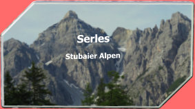 Serles Stubaier Alpen
